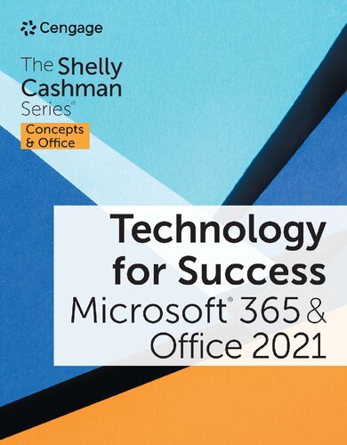 Technology for Success and The Shelly Cashman Series Microsoft 365 & Office 2021 (MindTap Course List)