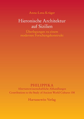 Hieronische Architektur auf Sizilien: Überlegungen zu einem modernen Forschungskonstrukt