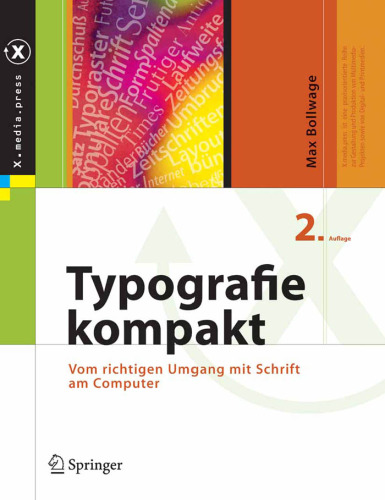 Typografie kompakt: Vom richtigen Umgang mit Schrift am Computer, 2. Auflage