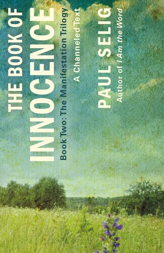 Book of Innocence: A Channeled Text