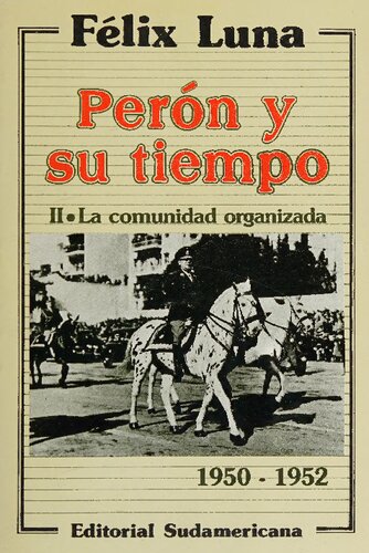 Perón y su tiempo