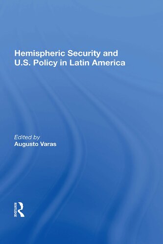 Hemispheric Security And U.S. Policy In Latin America