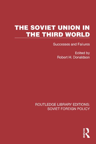 The Soviet Union in the Third World: Successes and Failures