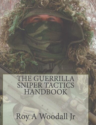 The Guerilla Sniper Tactics Handbook