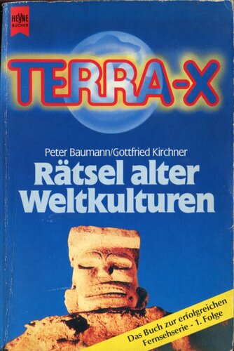 Rätsel alter Weltkulturen. Terra X