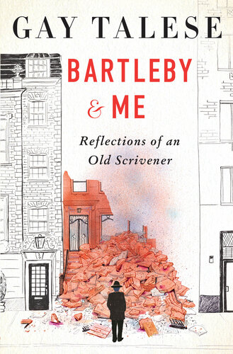 Bartleby and Me: Reflections of an Old Scrivener