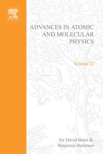 Advances in Atomic and Molecular Physics, Vol. 22