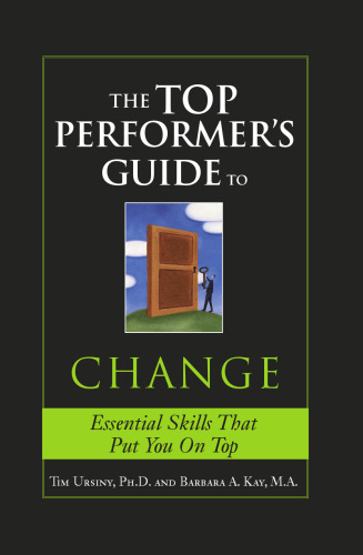 The Top Performers Guide to Change (Top Performers Guides)