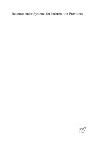 Recommender Systems for Information Providers: Designing Customer Centric Paths to Information