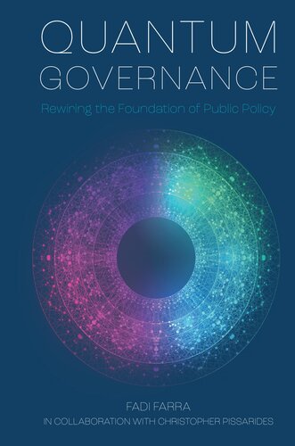 Quantum Governance: Rewiring the Foundation of Public Policy