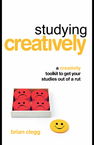Studying Creatively: A creativity toolkit to get your studies out of a rut