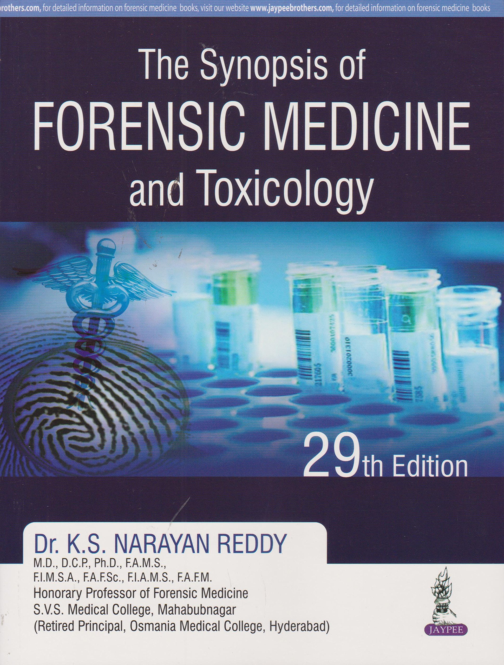 The Synopsis Of Forensic Medicine and Toxicology