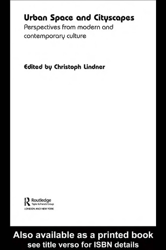 URBAN SPACE AND CITYSCAPES (Questioning Cities)