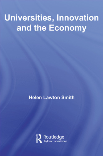 Universities & the Economy (Routledge Studies in Business Organization and Networks)