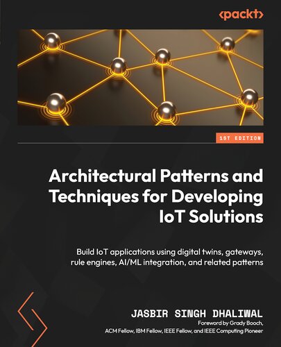 Architectural Patterns and Techniques for Developing  IoT Solutions