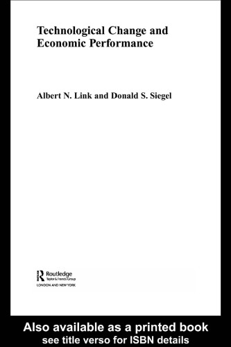 Technological Change and Economic Performance (Studies in Global Competition, V. 17)