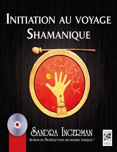 Initiation au voyage Chamanique