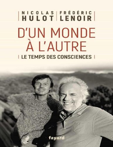 D'un monde à l'autre - Le temps des consciences
