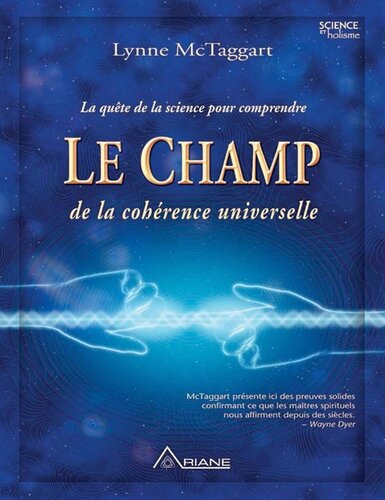 Le champ de la cohérence universelle (French Edition)