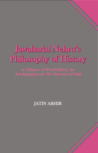 Jawaharlal Nehru's Philosophy of History