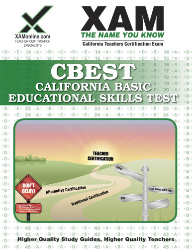 CBEST California Basic Educational Skills Test: Teacher Certification Exam (XAM CSET)