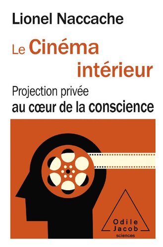 Le Cinéma intérieur (OJ.SCIENCES) (French Edition)