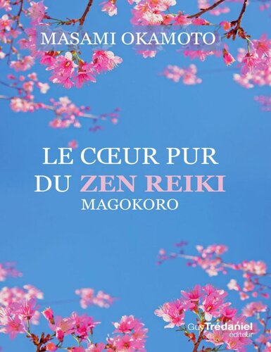 Le coeur pur du zen reiki