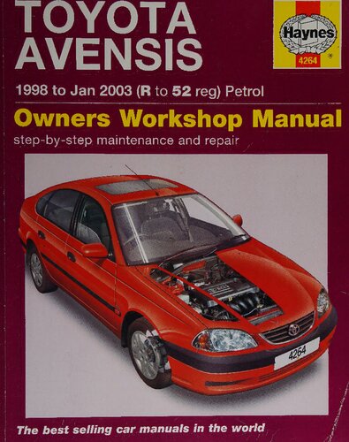 Toyota Avensis Petrol (98 - Jan 03) Haynes Repair Manual