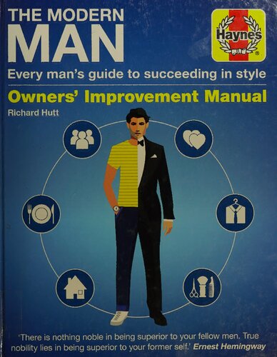 The Modern Man: Owners Improvement Manual