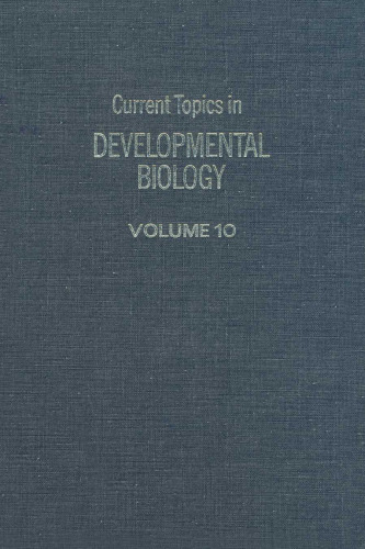 Current Topics in Developmental Biology, Vol. 10