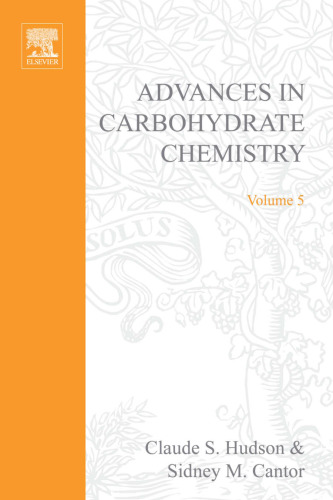 Advances in Carbohydrate Chemistry, Vol. 5