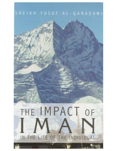 The Impact of IMAN in the Life of the Individual