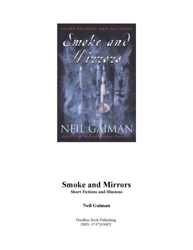Smoke and Mirrors: Short Fictions and Illusions