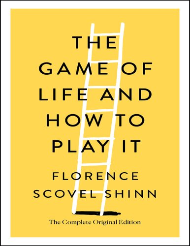 The game of life and how to play it