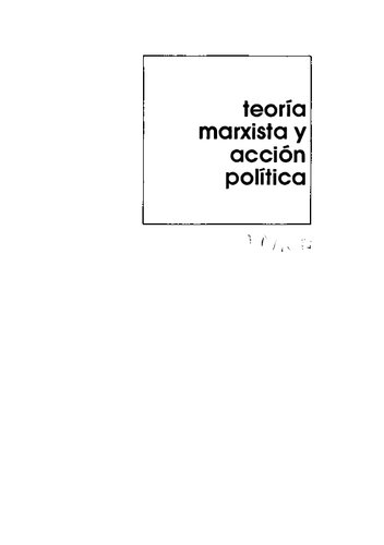 Teoría marxista y acción política
