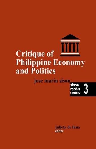 Critique of Philippine Economy And Politics (Sison Reader Series Book 3)