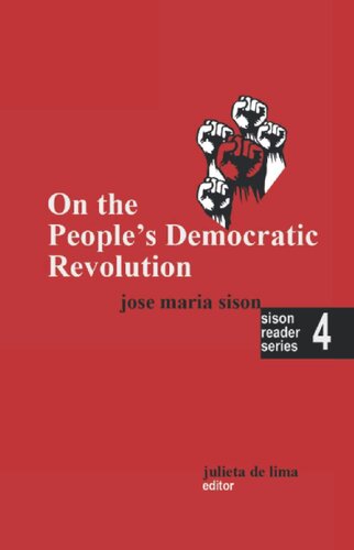 On the People's Democratic Revolution (Sison Reader Series Book 4)