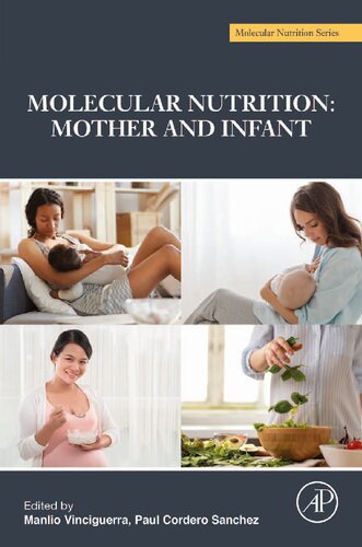 Molecular Nutrition: Mother and Infant