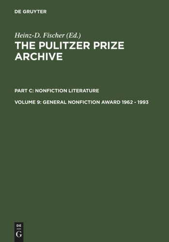 The Pulitzer Prize Archive: Volume 9 General Nonfiction Award 1962 - 1993