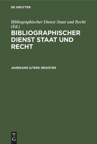 Bibliographischer Dienst Staat und Recht: Jahrgang 5/1959 Register