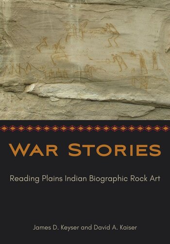 War Stories: Reading Plains Indian Biographic Rock Art