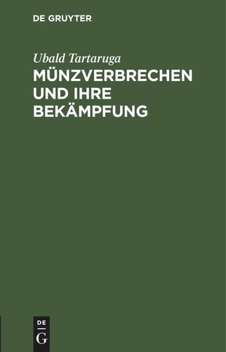Münzverbrechen und ihre Bekämpfung