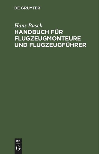 Handbuch für Flugzeugmonteure und Flugzeugführer