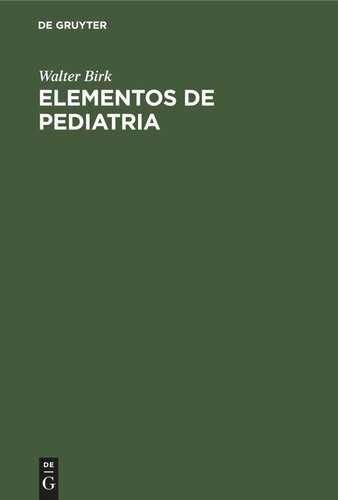 Elementos de Pediatria: (Manual destinado a Medicos e Estudantes de Medicina)