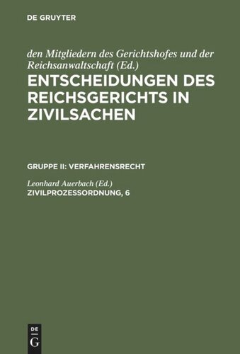 Entscheidungen des Reichsgerichts in Zivilsachen: Zivilprozessordnung, 6