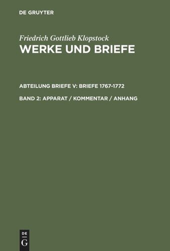 Werke und Briefe: Band 2 Apparat / Kommentar / Anhang