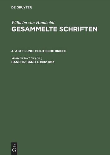 Gesammelte Schriften: Band 16 Band 1. 1802–1813