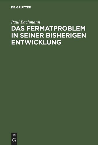 Das Fermatproblem in seiner bisherigen Entwicklung