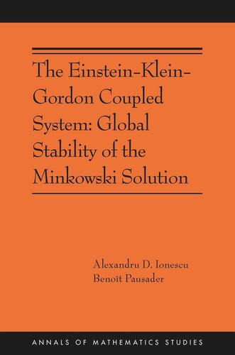 The Einstein-Klein-Gordon Coupled System: Global Stability of the Minkowski Solution: (AMS-213)