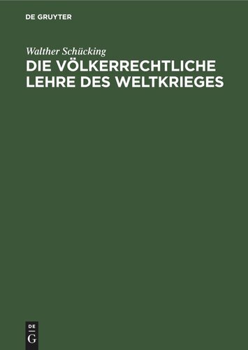Die völkerrechtliche Lehre des Weltkrieges